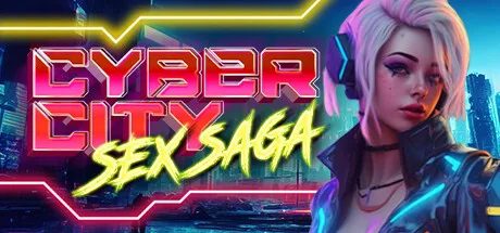 赛博城市：情欲传奇/Cyber​​City: Saga