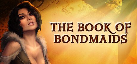 奴隶之书/The Book of Bondmaids（更新至V1.87c）