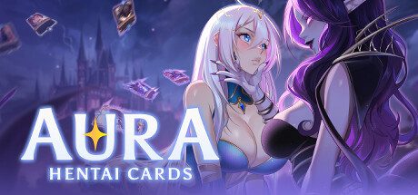 奥拉：卡牌狂潮/AURA: Hentai Cards（更新至v1.6.2）