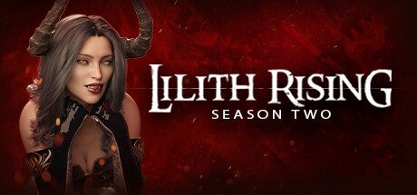莉莉丝崛起第二季/Lilith Rising S2（更新至V2.1.0）