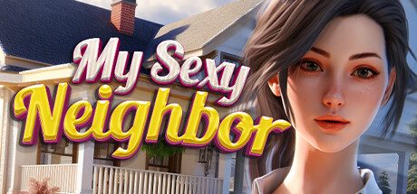 我的性感邻居/My Sexy Neighbor（更新至v1.0.0）正式版
