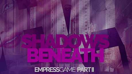 皇后游戏2：阴影之下/Empress Game: Shadow Beneath（v0.6b）