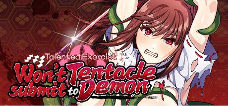 天才驱魔人不会屈服于触手恶魔/Talented Exorcist won’t submit to Tentacle Demon