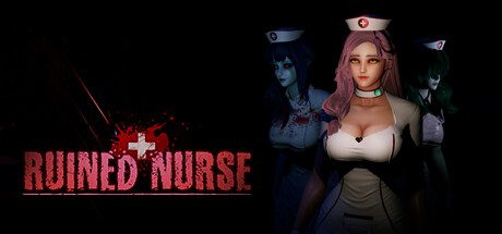 被毁的护士/Ruined Nurse（更新至Build.17952648）