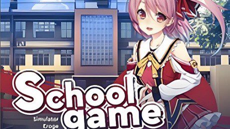 学校游戏/School Game（更新至v0.962）
