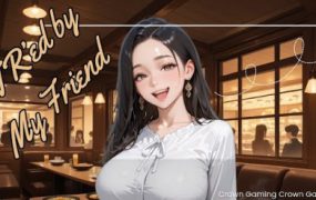 被我的朋友NTR了 | 安卓直装【678M】